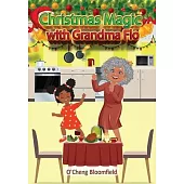 Christmas Magic with Grandma Flo