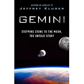 Gemini: Stepping Stone to the Moon, the Untold Story