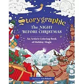Storygraphic: The Night Before Christmas: An Artist’s Coloring Book of Holiday Magic