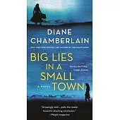 Big Lies in a Small Town