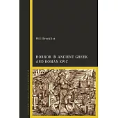 Horror in Ancient Greek and Roman Epic