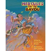 Hercules on the Bayou