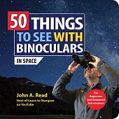 50 Things to See with Binoculars (in Space)