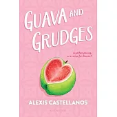Guava and Grudges