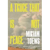 A Truce That Is Not Peace