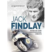 Jack Findlay: Hero of the Continental Circus