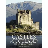 Castles of Scotland, Ireland & Wales