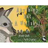 Anything But A Wallaby