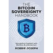 The Bitcoin Sovereignty Handbook