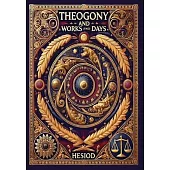 Theogony and Works and Days (Collector’s Edition) (Laminated Hardback with Jacket)