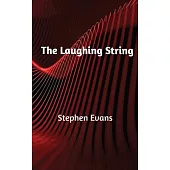 The Laughing String: Thoughts on Writing