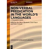 Non-Verbal Predication in the World’s Languages: A Typological Survey