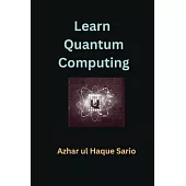 Learn Quantum Computing