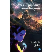 Devi’s Epiphany: Chronicles of the Luminous Mysteries