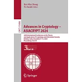 Advances in Cryptology - Asiacrypt 2024: 30th International Conference on the Theory and Application of Cryptology and Information Security, Kolkata,