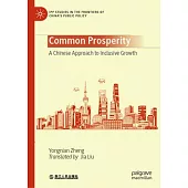 Common Prosperity: A Chinese Approach to Inclusive Growth