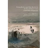 Writing Borders and Other Barriers in the Era of Climate Crisis: Communities of Engagement
