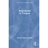 Shakespeare in Tongues