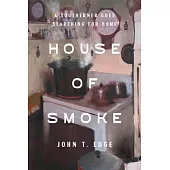 House of Smoke