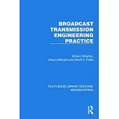 Broadcast Transmission Engineering Practice