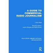 A Guide to Commercial Radio Journalism