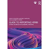 Guide to Reporting Verbs: Citing Sources in Academic Writing