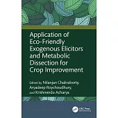 Application of Eco-Friendly Exogenous Elicitors and Metabolic Dissection for Crop Improvement