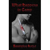 What Happens in Camp