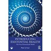 Introducing Existential Health: The Four-Dimensional Model