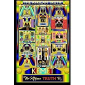 Kemet, The African Truth