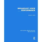 Broadcast Voice Performance