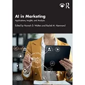 AI in Marketing: Applications, Insights, and Analysis