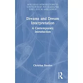 Dreams and Dream Interpretation: A Contemporary Introduction