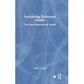Introducing Existential Health: The Four-Dimensional Model