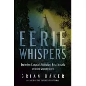 Eerie Whispers: Exploring Canada’s Reluctant Relationship with Its Ghostly Lore