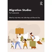 Migration Studies: The Fundamentals