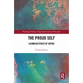 The Proud Self: A Humean Ethics of Virtue