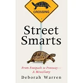 Street Smarts, Alley to Avenue: A Road Trip