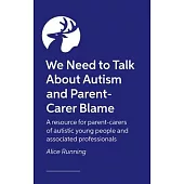 Navigating Blame: A Guide for Parents of Autistic Children