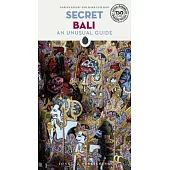 Secret Bali - An Unusual Guide