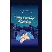 My Lonely Holiday