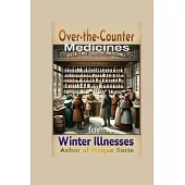 Over the Counter Medicines for Winter Illnesses