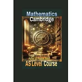 Cambridge Mathematics AS Level Course: Second Edition