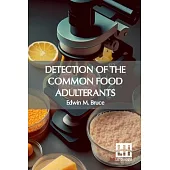 Detection Of The Common Food Adulterants