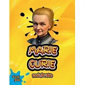 Marie Curie Book for Kids: The biography of the first woman to win a Nobel Prize for young scientists.