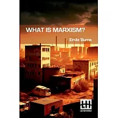 What Is Marxism?