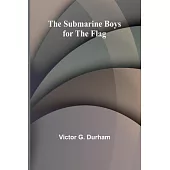 The Submarine Boys for the Flag