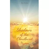 Shadows of the Cloudburst Hymn