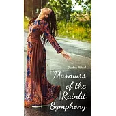 Murmurs of the Rainlit Symphony