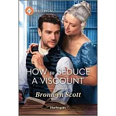 How to Seduce a Viscount